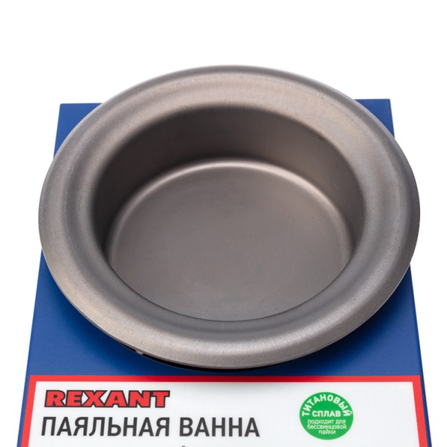 Паяльная ванна, модель R100F, 300Вт, ø100мм, 200-480 °C, бессвинцовая REXANT Паяльная ванна, модель R100F, 300Вт, ø100мм, 200-480 °C, бессвинцовая REXANT